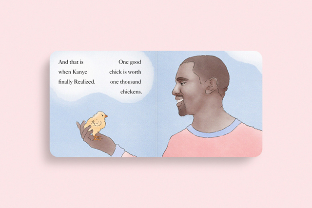 И тогда Канье понял, что одна хорошая цыпа стоит тысячи курочек История Канье и Ким легла в основу детской книги (фото 10)