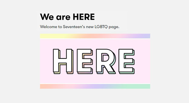 Подростковый журнал Seventeen запустил ЛГБТ-платформу