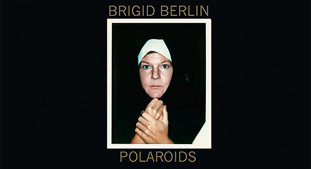 Превью новой книги Бриджид Берлин, матери селфи и подруги Энди Уорхола