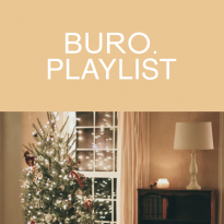 Плейлист BURO.: новогодние пожелания редакции — себе и близким