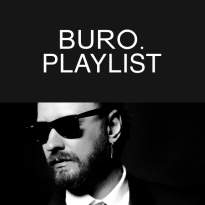 Плейлист BURO.: музыка для скупых мужских слез от Феликса Бондарева
