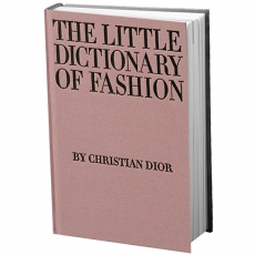 Кристиан Диор «Словарь моды Кристиана Диора»