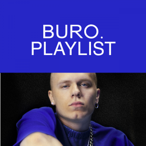 Плейлист BURO.: рэпер Eighteen и музыка, которая помогает привить чувство вкуса