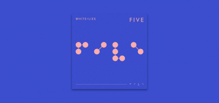 Группа White Lies выпустила новый альбом «Five»