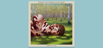 Джеймс Блейк выпустил новый альбом «Friends That Break Your Heart»