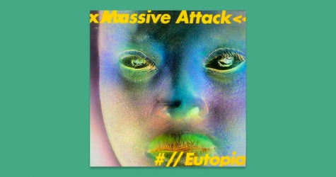 Группа Massive Attack выпустила мини-альбом «Eutopia»