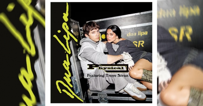 Дуа Липа и Трой Сиван запишут ремикс на песню «Physical»