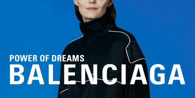 «Сила мечт» и «мысли масштабно»: Balenciaga выпустил кампанию с вдохновляющими надписями