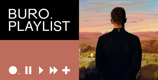 Плейлист BURO.: врываемся в выходные под новый альбом Джастина Тимберлейка