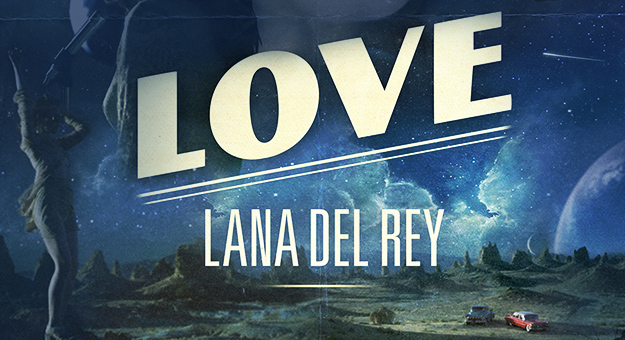 Лана Дель Рей выпустила песню «Love»