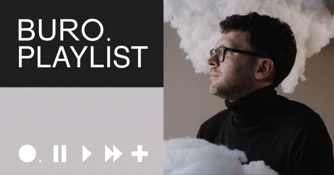 Плейлист BURO.: музыка, чтобы встретить туманное утро на острове в холодной Атлантике, от Ивана Лужкова