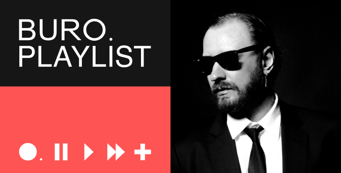 Плейлист BURO.: музыка для скупых мужских слез от Феликса Бондарева