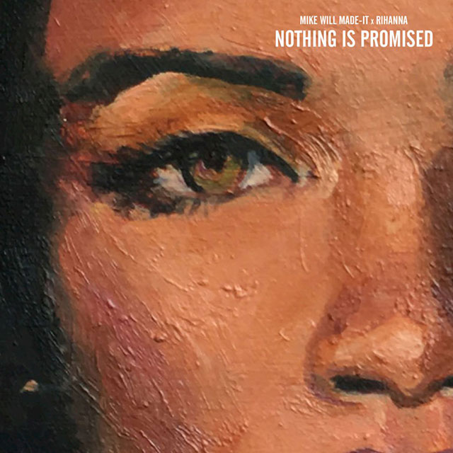 Новый сингл Рианны: Nothing Is Promised