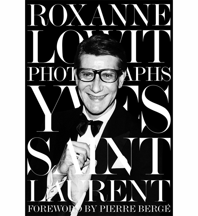 Роксан Лоуит выпустит книгу Yves Saint Laurent