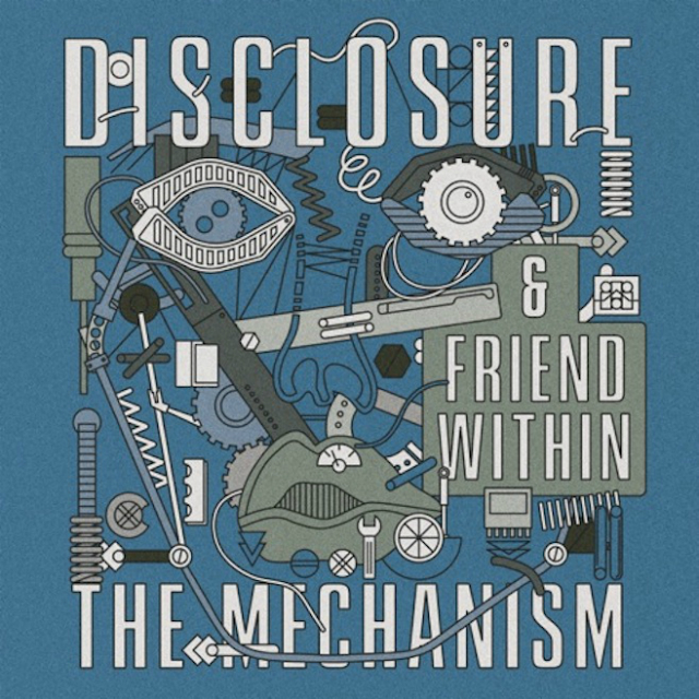 Disclosure и Friend Within записали совместный трек
