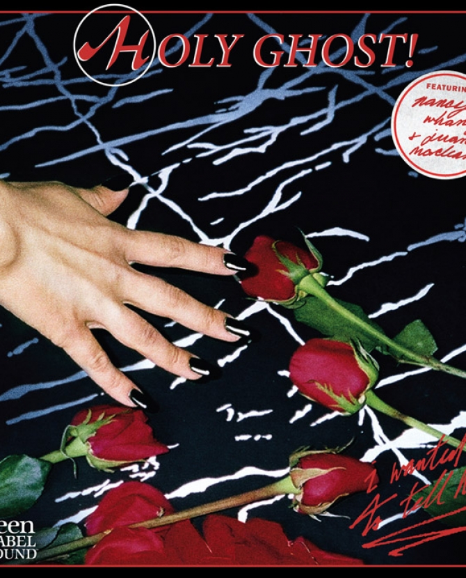 Holy Ghost!: I Wanted to Tell Her