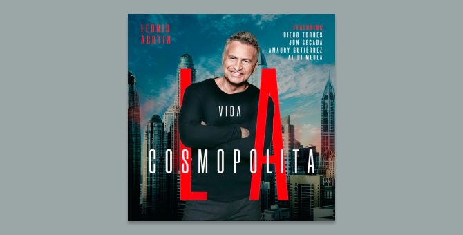 Альбом Леонида Агутина «La Vida Cosmopolita» попал в лонг-лист «Грэмми»